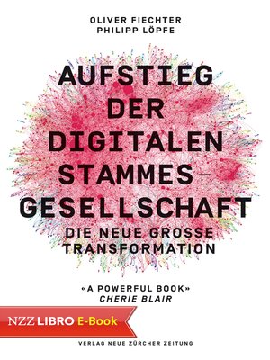 cover image of Aufstieg der digitalen Stammesgesellschaft